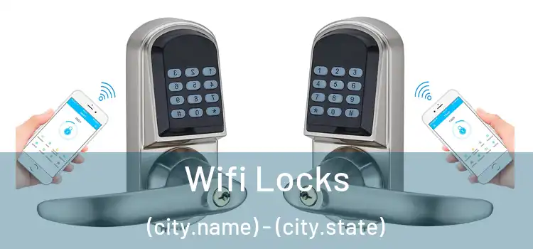  Wifi Locks (city.name) - (city.state)